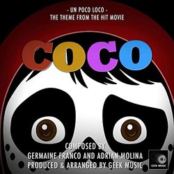 Coco: Un Poco Loco Colonna sonora (Germaine Franco, Adrian Molina) - Copertina del CD