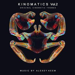 Kinomatics, Vol. 2 Ścieżka dźwiękowa (Alexey Keem) - Okładka CD