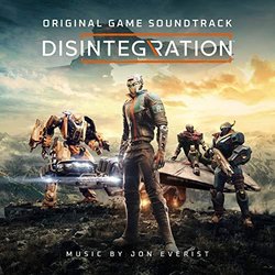 Disintegration Ścieżka dźwiękowa (Jon Everist) - Okładka CD