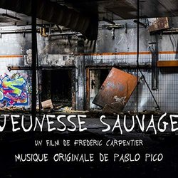 Jeunesse sauvage Soundtrack (Pablo Pico) - CD cover