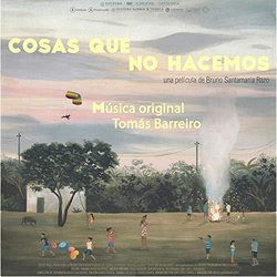 Cosas Que No Hacemos Soundtrack (Toms Barreiro) - CD cover
