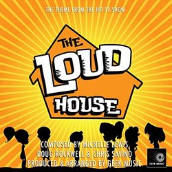 The Loud House Soundtrack (Michelle Lewis, Doug Rockwell, Chris Savino) - CD cover