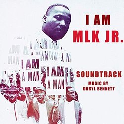 I am MLK Jr. Trilha sonora (Daryl Bennett) - capa de CD