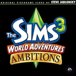 The Sims 3: World Adventures & Ambitions Ścieżka dźwiękowa (Steve Jablonsky) - Okładka CD