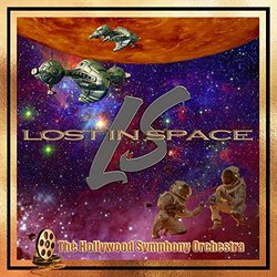 Lost in Space Soundtrack (The Hollywood Symphony Orchestra and Voices) - CD cover