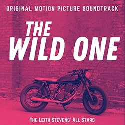 The Wild One サウンドトラック (Leith Stevens' All Stars) - CDカバー