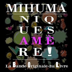 Nique sa mre ! Trilha sonora (Mihuma ) - capa de CD