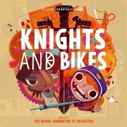 Knights And Bikes Soundtrack (The Daniel Pemberton TV Orchestra, Daniel Pemberton) - CD cover