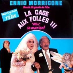 La Cage aux Folles III: 'Elles' se Marient サウンドトラック (Ennio Morricone) - CDカバー