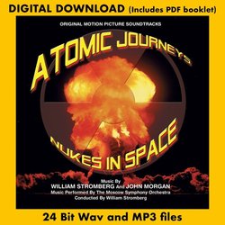 Atomic Journeys / Nukes In Space サウンドトラック (John Morgan, William Stromberg) - CDカバー