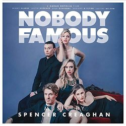 Nobody Famous Soundtrack (Spencer Creaghan) - CD cover