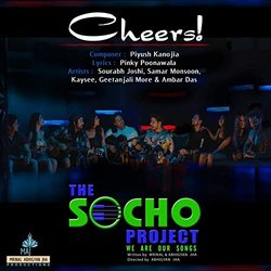 The Socho Project Original Series: Cheers! Soundtrack (Pijush Kanojia, Pinky Poonawala) - CD cover