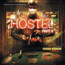 Hostel: Part III Colonna sonora (Frederik Wiedmann) - Copertina del CD