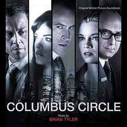 Columbus Circle Trilha sonora (Brian Tyler) - capa de CD