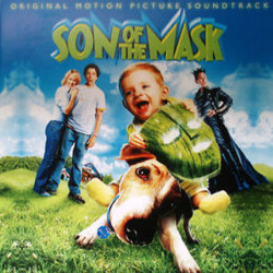 Son of the Mask Ścieżka dźwiękowa (Various Artists, Randy Edelman) - Okładka CD