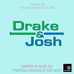 Drake And Josh: I Found A Way Soundtrack (Drake Bell) - CD cover