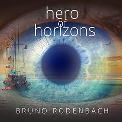 Hero of Horizons Ścieżka dźwiękowa (Bruno Rodenbach) - Okładka CD