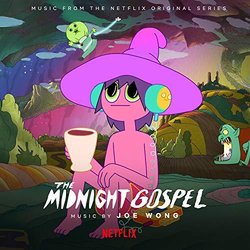 The Midnight Gospel Soundtrack (Joe Wong) - CD cover