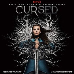 Cursed: I Could Be Your King Soundtrack (Katherine Langford) - CD cover