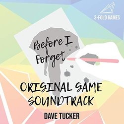 Before I Forget Soundtrack (Dave Tucker) - CD cover