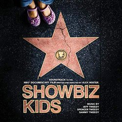 Showbiz Kids Soundtrack (Jeff Tweedy, Sammy Tweedy, Spencer Tweedy) - CD cover