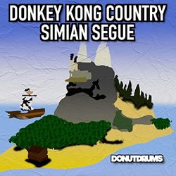 Donkey Kong Country: Simian Segue Soundtrack (DonutDrums ) - CD cover