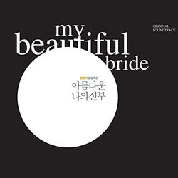 My Beautiful Bride Soundtrack (Hye-Seung Nam) - CD cover
