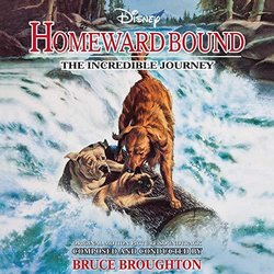 Homeward Bound: The Incredible Journey Soundtrack (Bruce Broughton) - CD cover