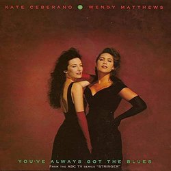 Stringer: Youve Always Got The Blues Ścieżka dźwiękowa (Various Artists, Kate Ceberano, Wendy Matthews) - Okładka CD