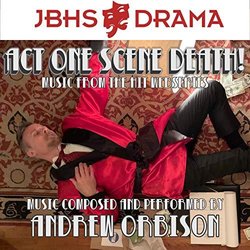 Act One Scene Death, Vol. 1 Soundtrack (Jbhs Drama) - CD-Cover
