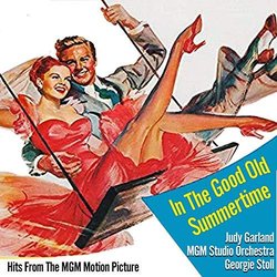 In The Good Old Summertime Soundtrack (Judy Garland, George Stoll, Robert Van Eps) - CD cover