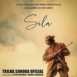 Sila Colonna sonora (Vitor Machado, Gabriel Scavacini) - Copertina del CD