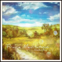 Prairie Medidations Soundtrack (Benjamin Stone) - CD-Cover