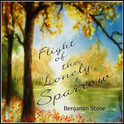 Flight of the Lonely Sparrow Soundtrack (Benjamin Stone) - CD cover