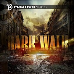 Dark Walk - Position Music Soundtrack (Various artists) - CD-Cover