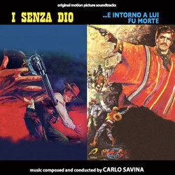 I Senza Dio / ...E Intorno A Lui Fu Morte Colonna sonora (Carlo Savina) - Copertina del CD