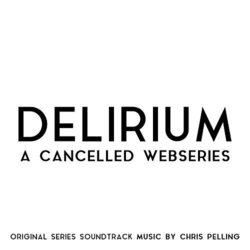 Delirium Trilha sonora (Chris pelling) - capa de CD