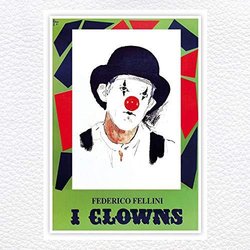 I Clowns Bande Originale (Nino Rota) - Pochettes de CD
