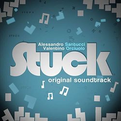 Stuck Trilha sonora (Valentino Orciuolo, Alessandro Santucci) - capa de CD