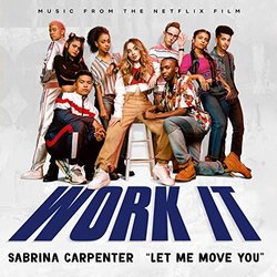 Work It: Let Me Move You Soundtrack (Sabrina Carpenter) - CD cover
