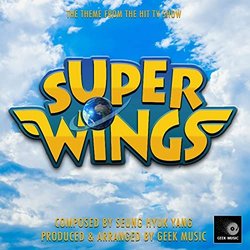 Super Wings Main Theme サウンドトラック (Seung Hyuk Yang) - CDカバー