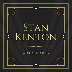 West Side Story - Stan Kenton Ścieżka dźwiękowa (Leonard Bernstein, Stan Kenton) - Okładka CD