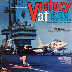 Victory at Sea サウンドトラック (The Aaron Bell Orchestra, Richard Rodgers) - CDカバー