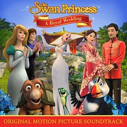 The Swan Princess: A Royal Wedding サウンドトラック (Various artists) - CDカバー