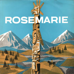 Rosemarie Soundtrack (Rudolf Friml, Oscar Hammerstein II, Otto Harbach, Herbert Stothart) - CD cover
