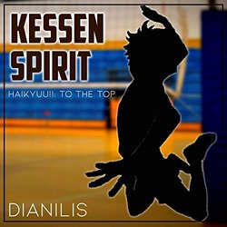 Haikyuu!!: To the Top: Kessen Spirit Soundtrack (Dianilis ) - CD-Cover
