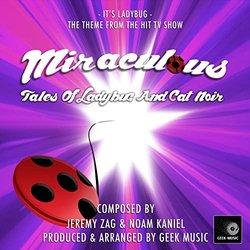 Miraculous Tales Of Ladybug And Cat Noir: It's a Ladybug Soundtrack (Noam Kaniel, Jeremy Zag) - CD cover