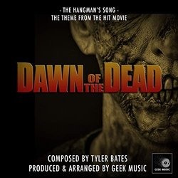 Dawn Of The Dead: The Hangman's Song Colonna sonora (Tyler Bates) - Copertina del CD