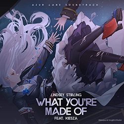 Azur Lane: What You're Made Of Soundtrack (Lindsey Stirling) - CD cover
