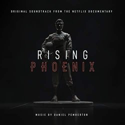 Rising Phoenix Ścieżka dźwiękowa (Daniel Pemberton) - Okładka CD
